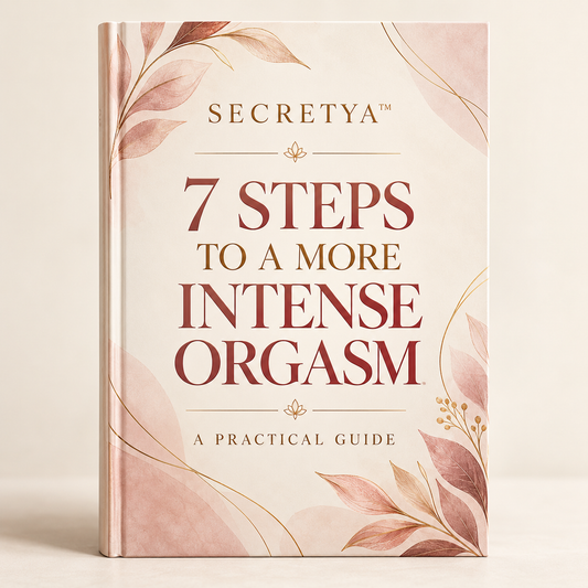 Secretya™ Guide – 7 Steps to a More Intense Orgasm